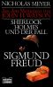 [Aus den Memoiren des John H. Watson 01] • Sherlock Holmes und der Fall Sigmund Freud